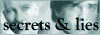 Secrets & Lies